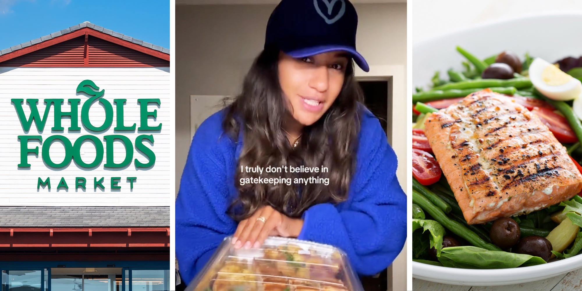 Whole Foods Market storefront(l), Woman holding sheet tray with text that says 'I truly don't believe in gatekeeping anything'(c), Plate of salmon and greens(r)