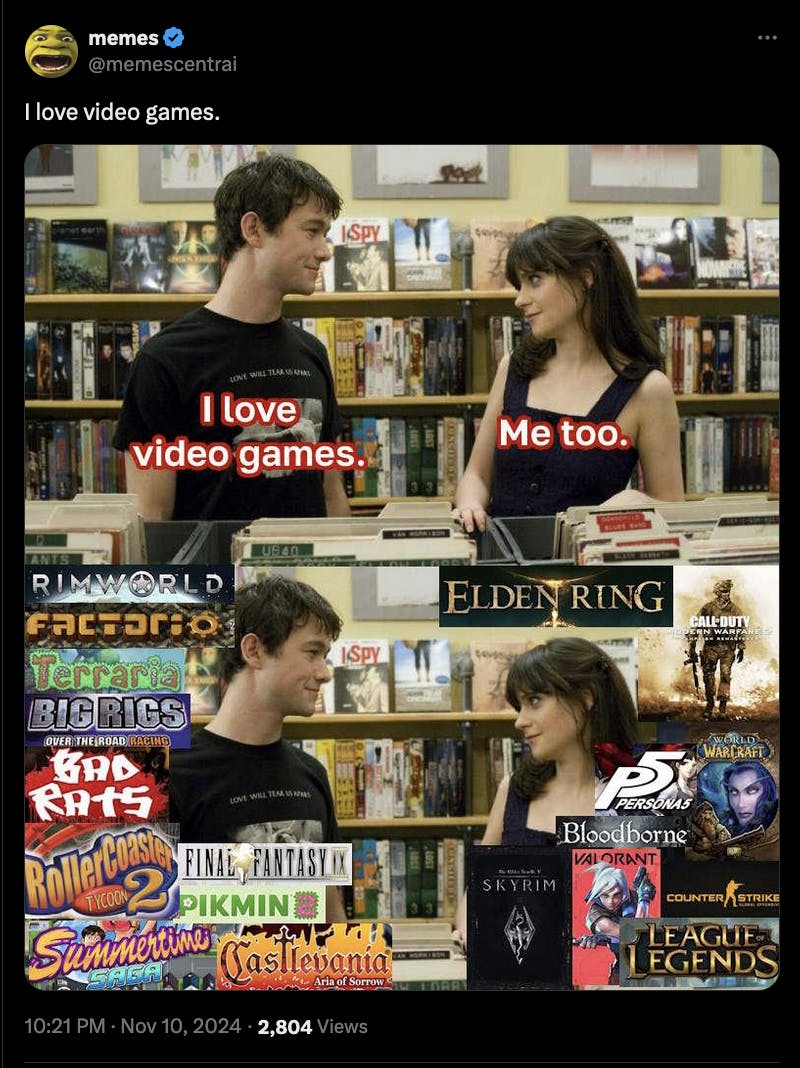 A photo of the 'I love video games' meme but instead of the Zooey Deschanel character saying 'me too' and it referencing the Lana Del Rey Song, her character ALSO likes video games 'albeit different ones from the Joseph Gordon Levitt Character.