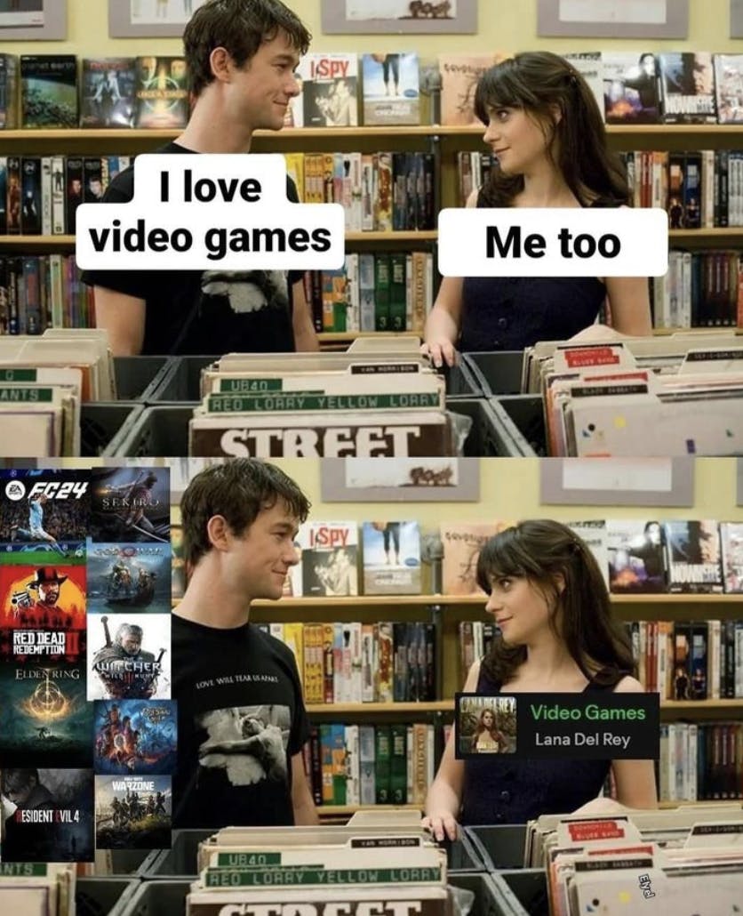 Meme from 500 Days of Summer where one character is asking another 'do you like video games' in portugese. The other character replies yes. The first one meant ACTUAL video games, however, and the second meant the song by Lana Del Rey.