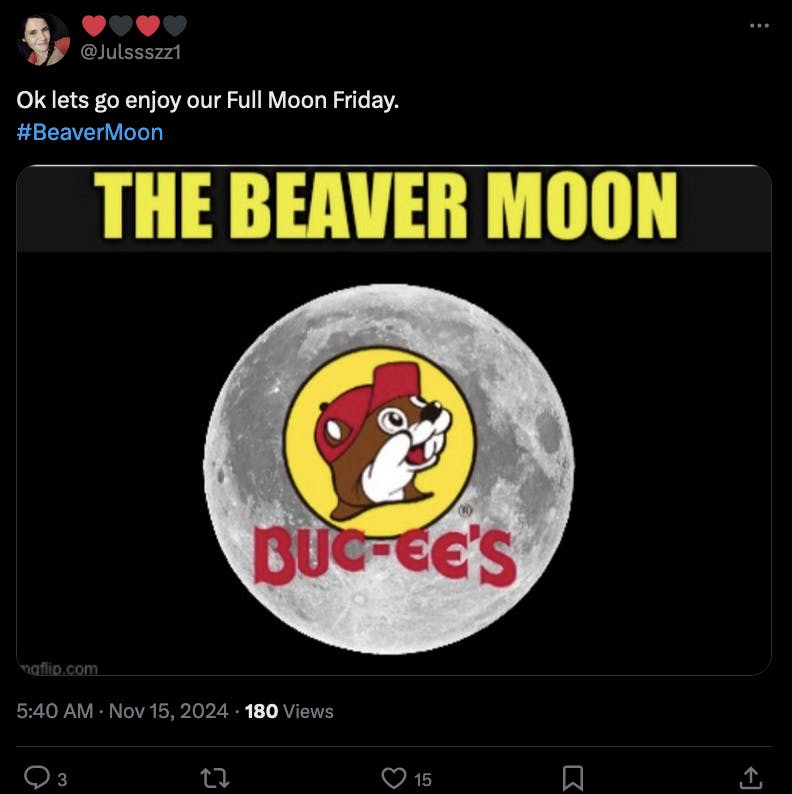 An X post of a meme that says 'The Beaver Moon' over a full moon, with the Buc-ee's logo inside.