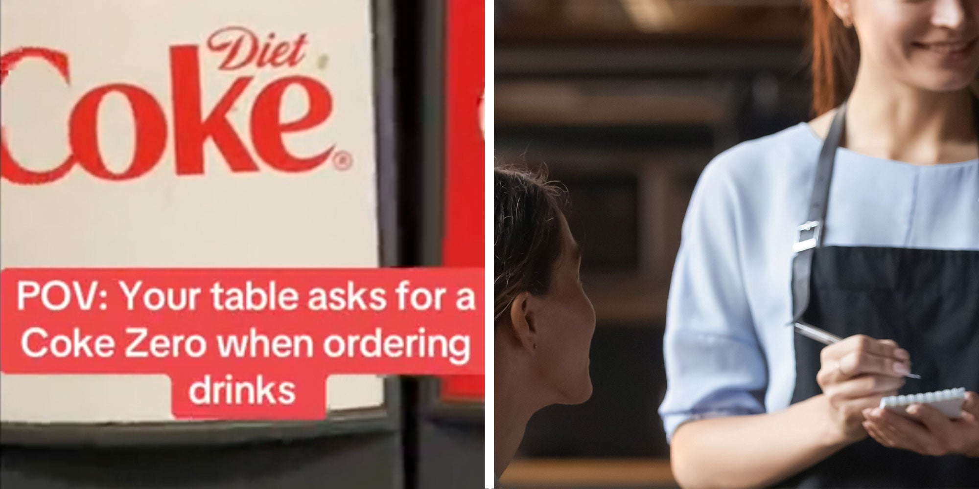 Two panel design with a Diet coke logo with 'POV: Your table asks for Coke Zero when ordering drinks', next to an image of a waiter taking an order