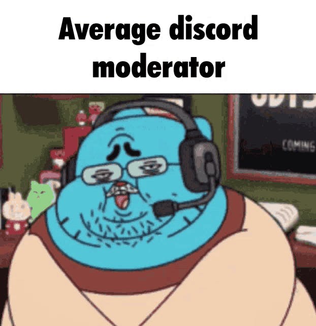 average discord moderator gumball