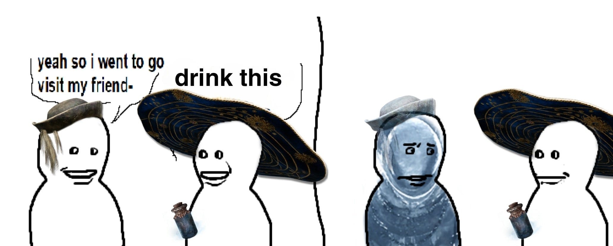 Bro Visited His Friend meme with the second character offering the first a drink that turns him into water.