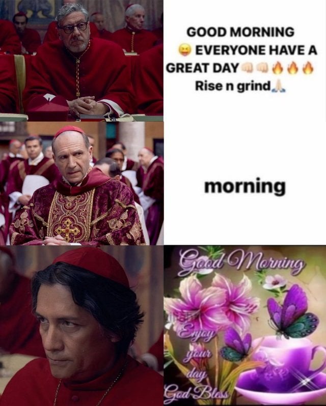 Conclave meme showing how each cardinal would greet you on WhatsApp in the morning.