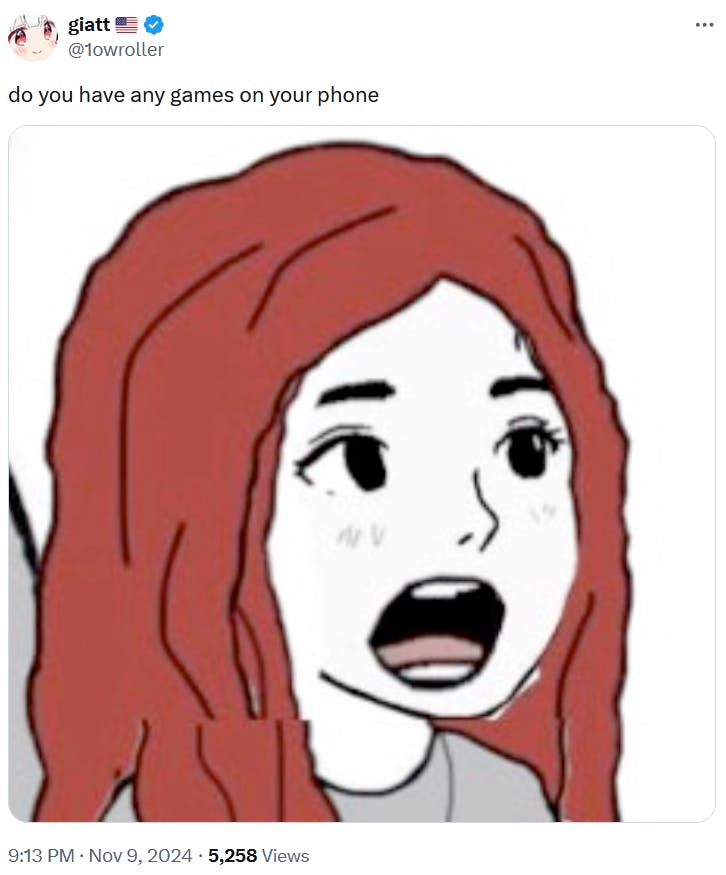 Daughterjak meme asking if you have games on your phone.