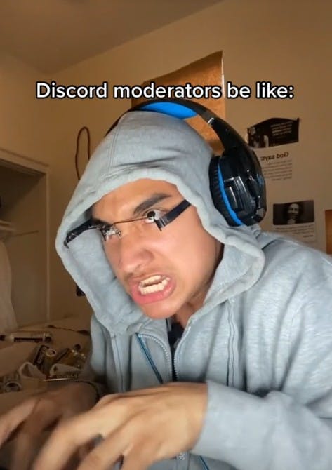 discord moderators be like tiktok meme