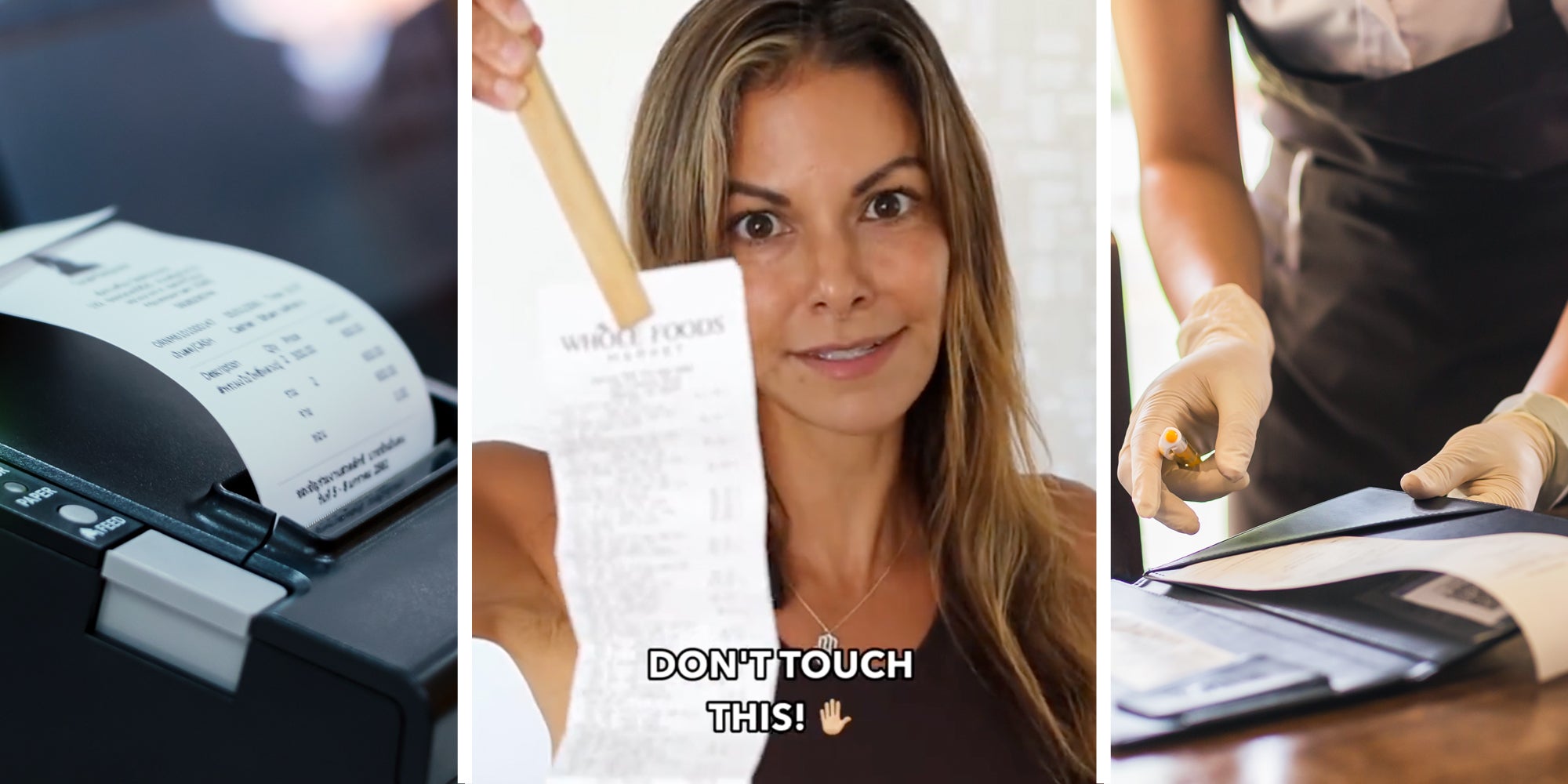 Receipt coming out of machine(l), Woman holding receipt with tongs and text that says 'don't touch this!'(c), Gloved hands grabbing receipt(r)