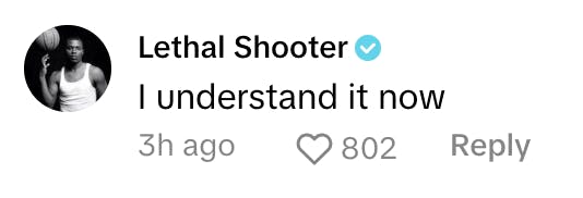 TikTok comment from Lethal Shooter that reads, 'I understand it now.'