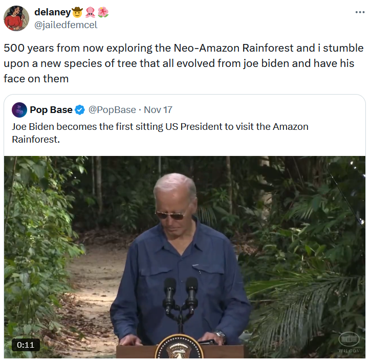 Joe Biden rainforest meme tweet reading '500 years from now exploring the Neo-Amazon Rainforest and i stumble upon a new species of tree that all evolved from joe biden and have his face on them.'