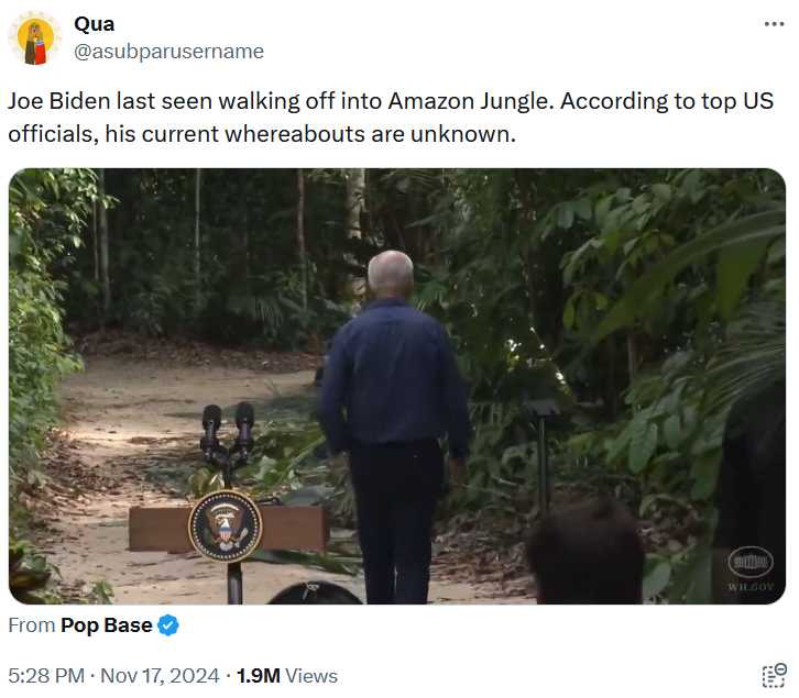 Joe Biden rainforest meme tweet reading 'Joe Biden last seen walking off into Amazon Jungle. According to top US officials, his current whereabouts are unknown.'