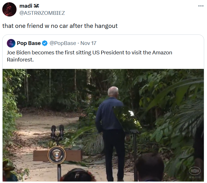 Joe Biden rainforest meme tweet reading 'that one friend w no car after the hangout.'