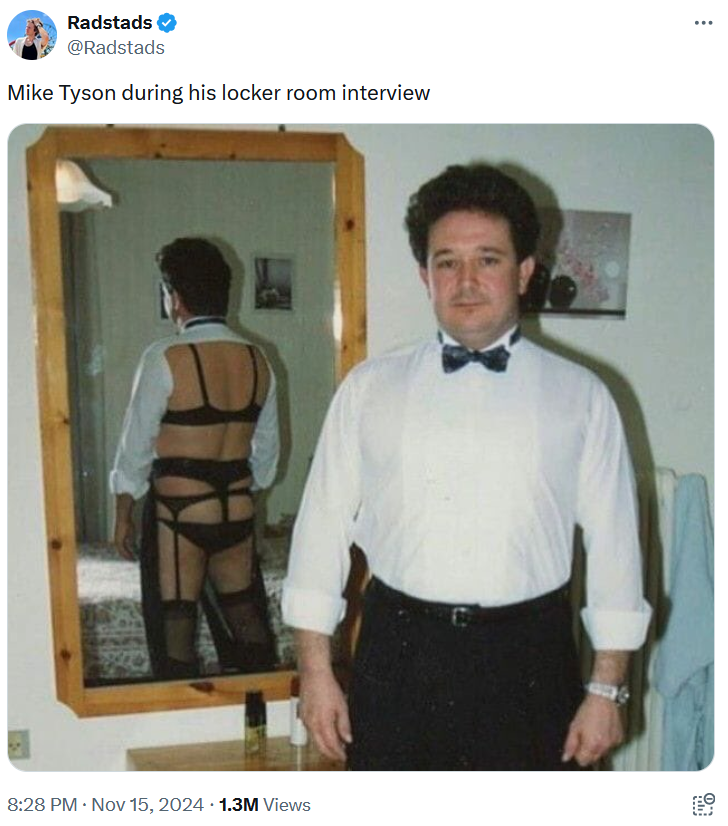 Mike Tyson fight meme with the photo of the man appearing to me in a white shirt and bow tie and a mirror showing the lingerie underneath.