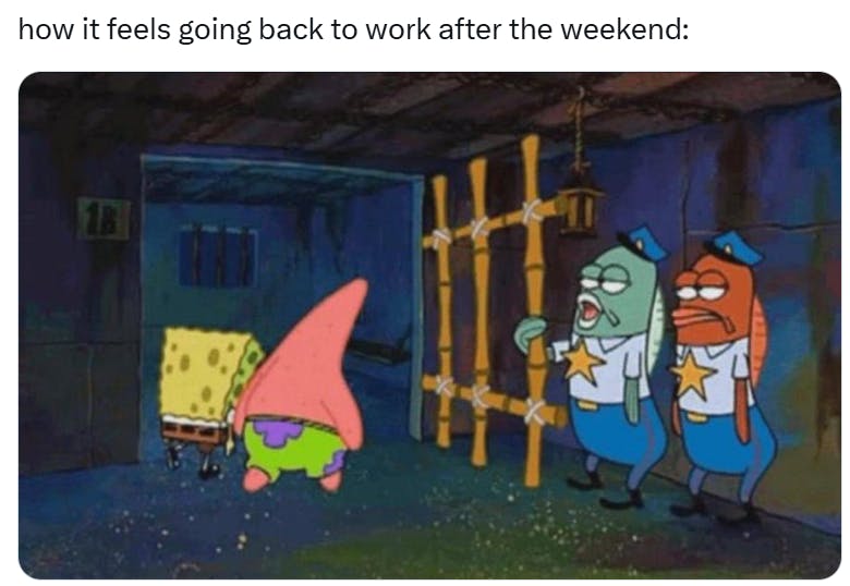 Monday meme of SpongeBob and Patrick being put in jail.