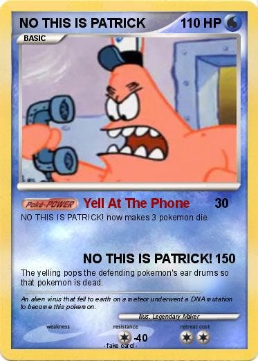 no this is patrick pokemon card