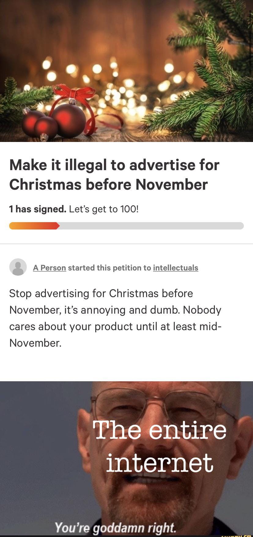 November meme of a petition to stop advertising Christmas before November.