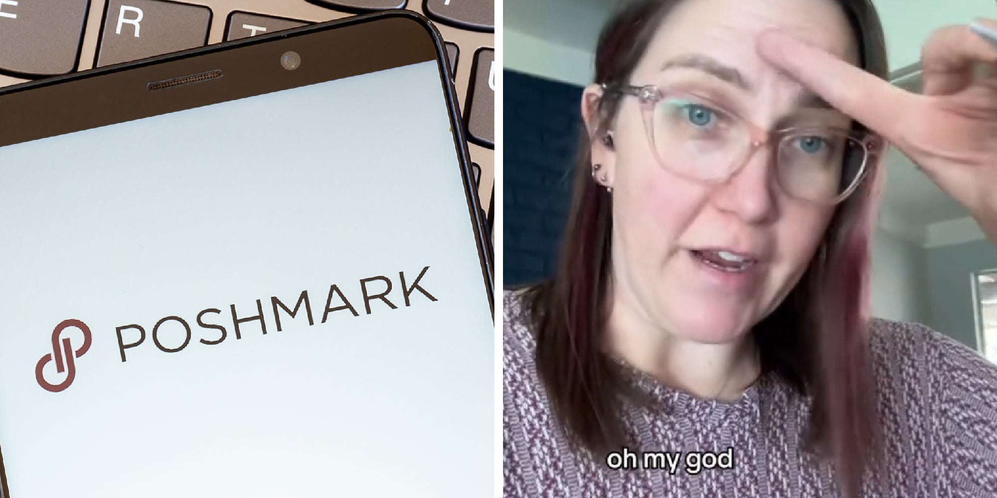 2 panel image, on the left we see a close up of the Poshmark logo on a screen. On the right a person says, 'oh my god>'