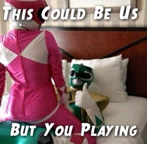 pink ranger on top of green ranger this could be us but you playin