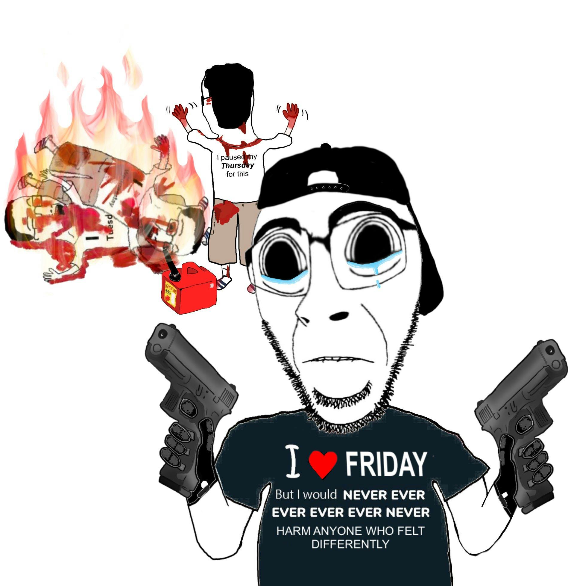 A Fridayjak with guns and tears in his eyes in front of a Thursdayjak burning the bodies of a Tuesdayjak and a Wednesdayjak.