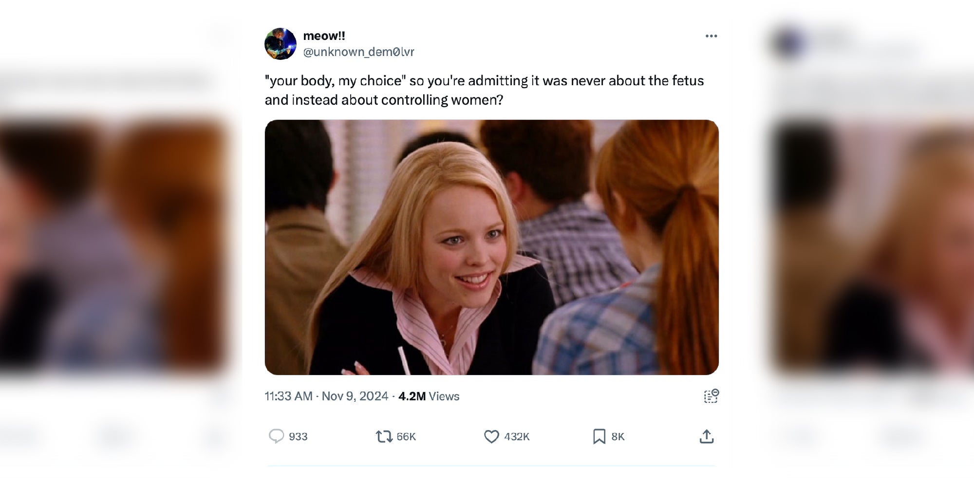 Screen shot of tweet reading, ''your body, my choice' so you're admitting it was never about the fetus and instead about controlling women?' Below it is an image from the Mean Girls original movie.