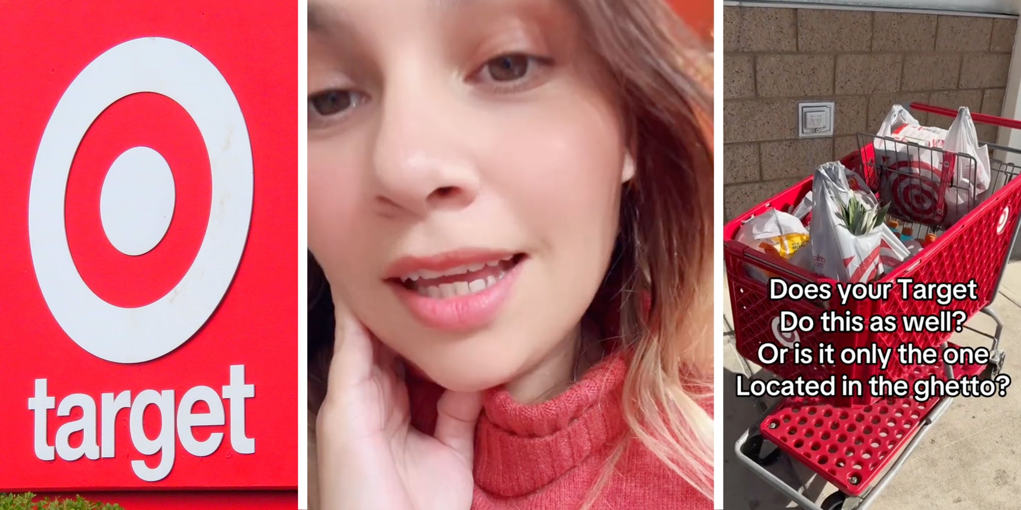 Target(l), Woman talking(c), Cart full of groceries with text 'does your target do this as well? or is it only the one located in the ghetto?'(r)