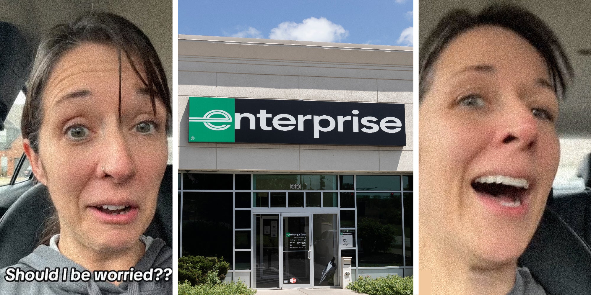 3 panel image, on the sides we see a person talking in their car, text over says, 'Should I be worried??' In the middle panel is the exterior of an Enterprise rent a car center.