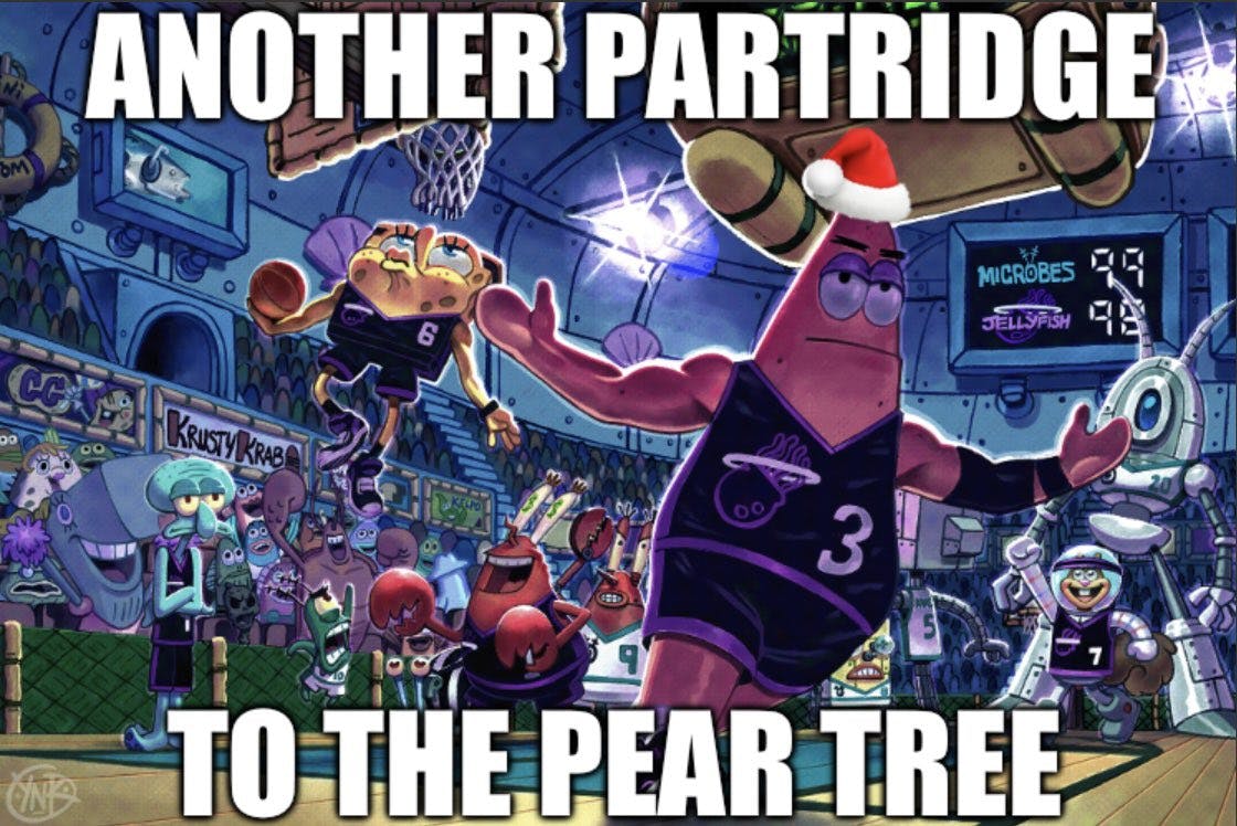 Drawing of SpongeBob characters on a basketball court. Text reads, 'Another Partridge to the pear tree.'