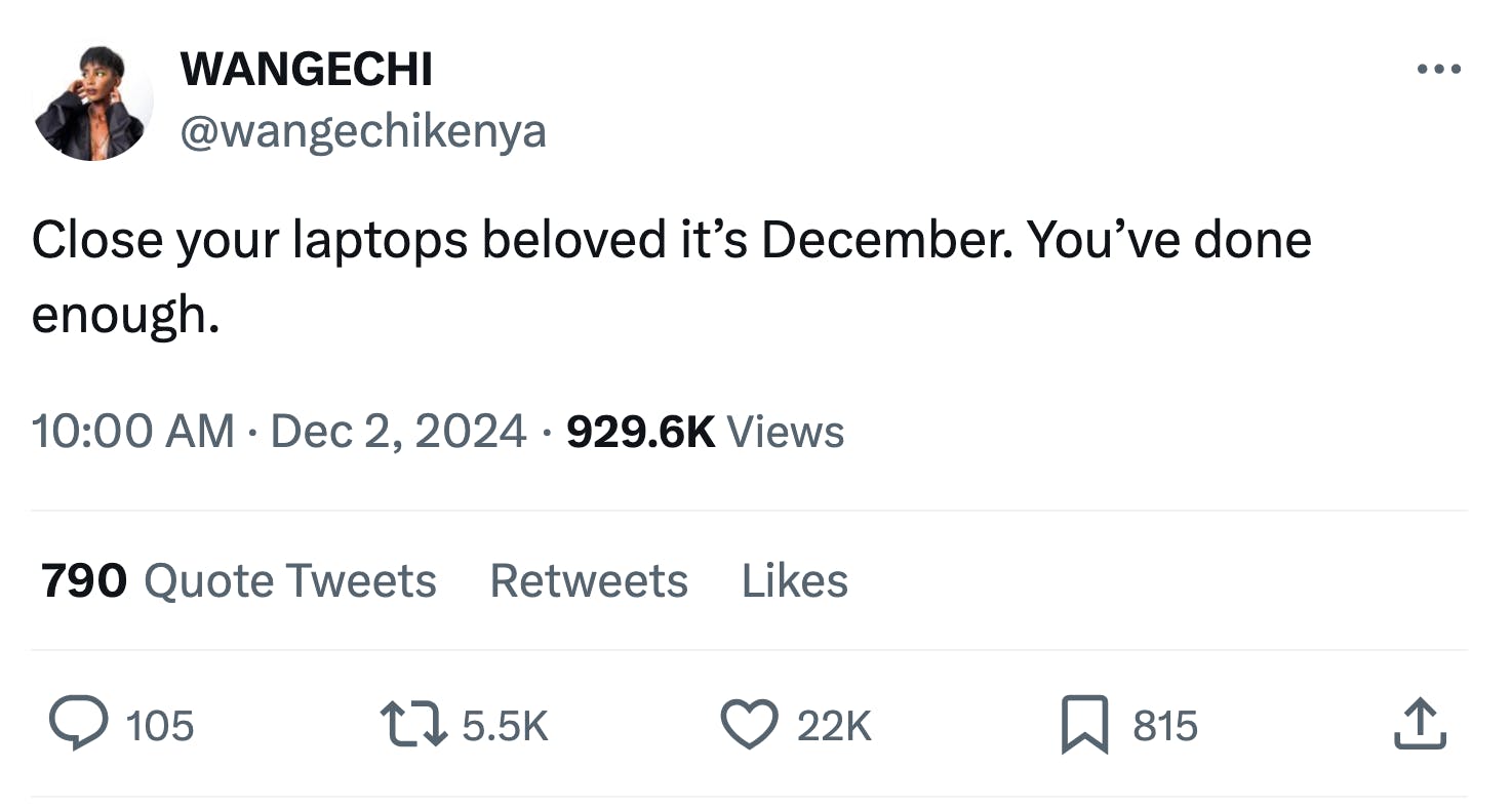 December meme that reads, 'Close your laptops beloved it’s December. You’ve done enough.'