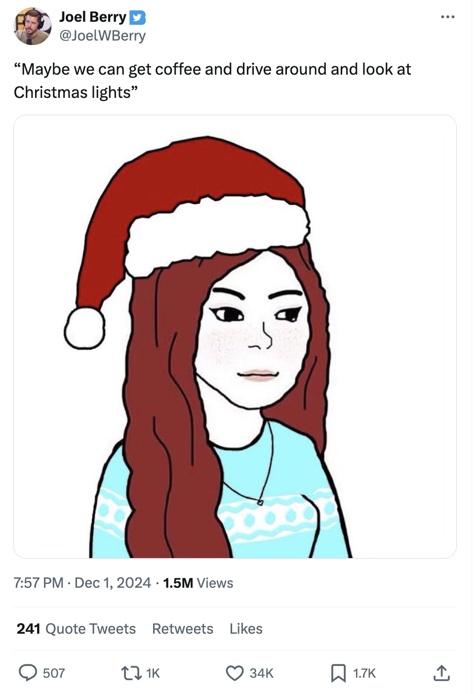 'Maybe we can get coffee and drive around and look at Christmas lights.' with a drawing of a woman in a Christmas hat.