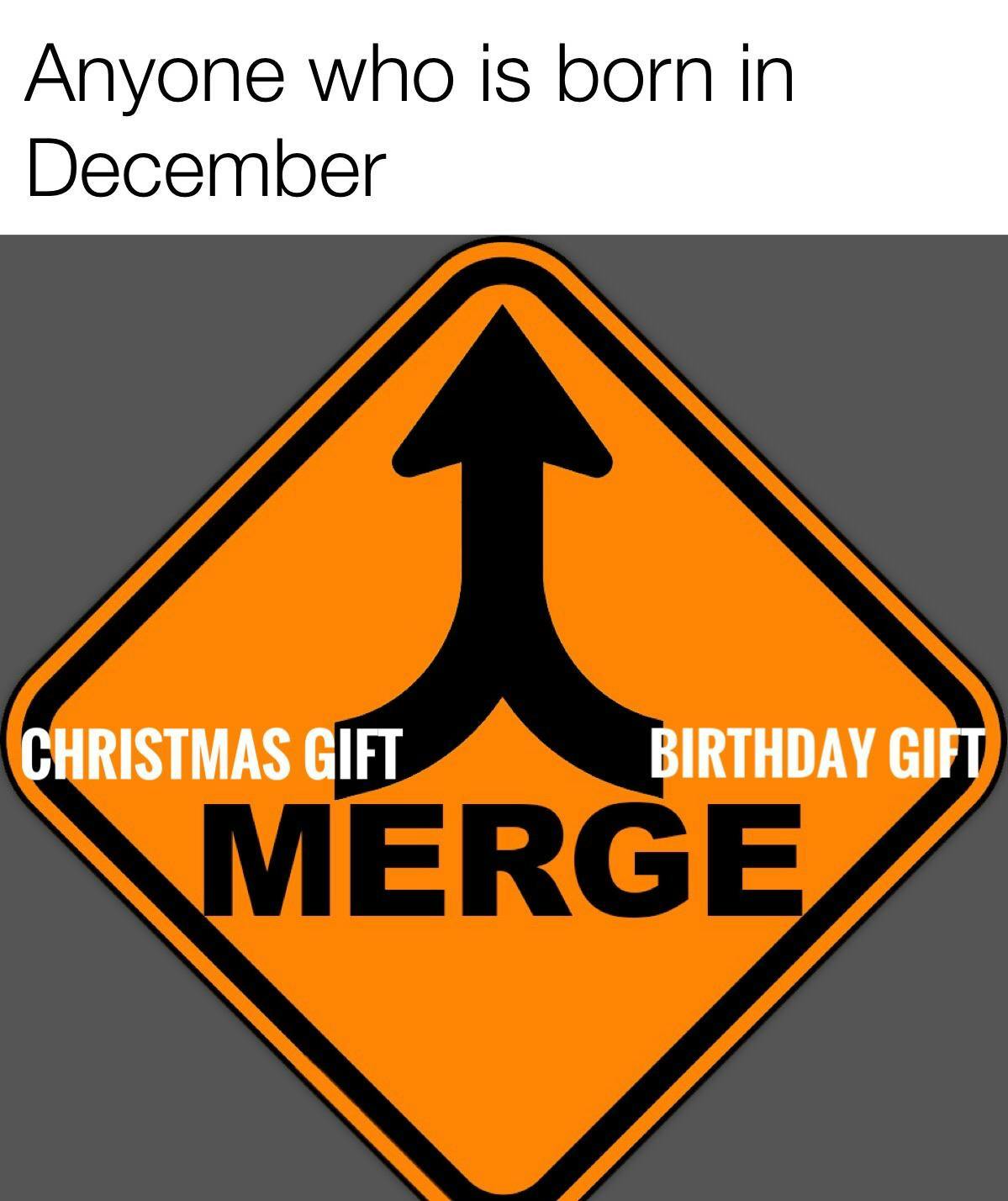 Christmas meme about December birthdays.