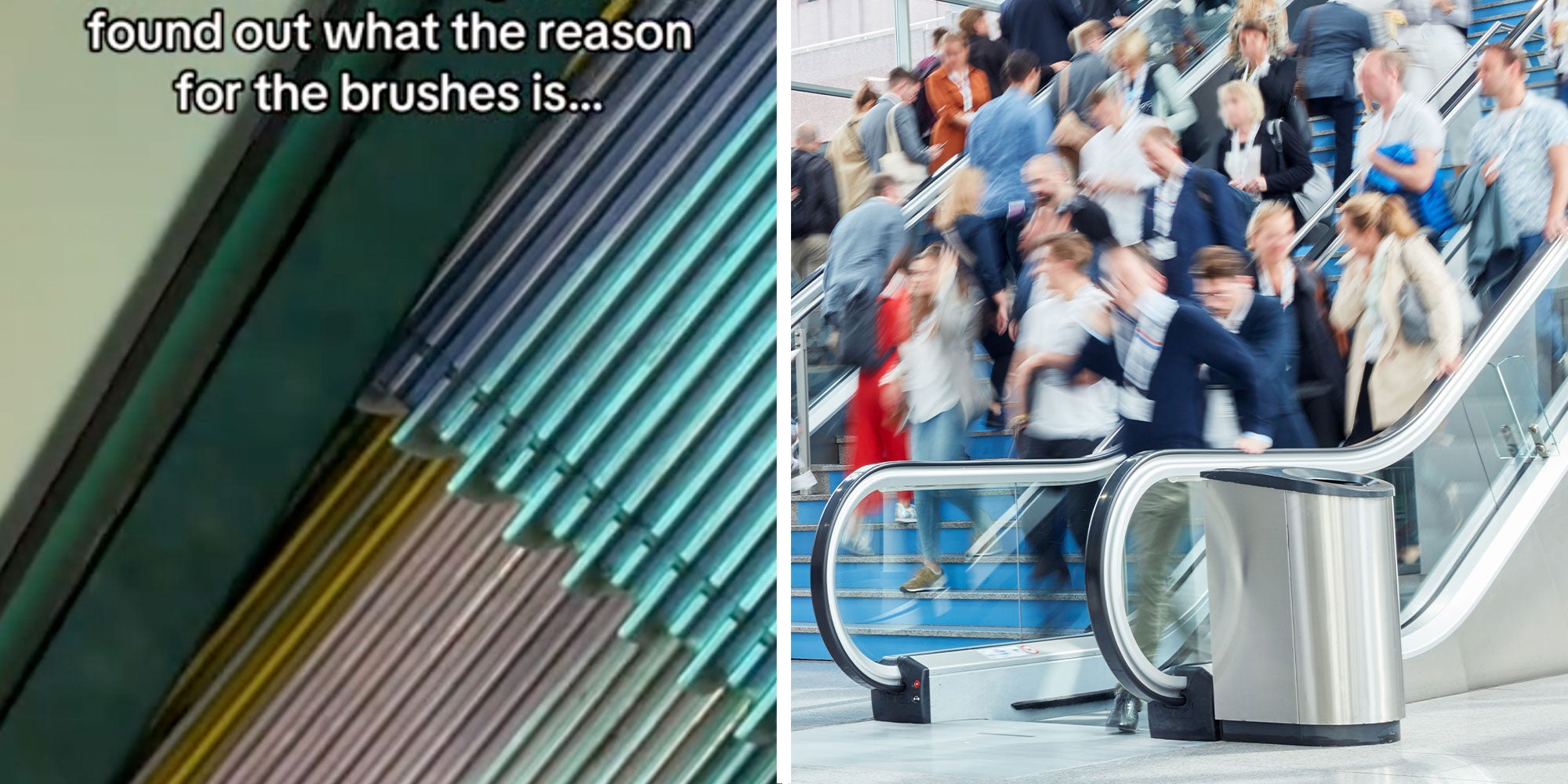 Two panel design with a close up of an escalator and the brush on the side of it with text reading 'Found out what the reason for the brushes is...', next to an image of a busy escalator