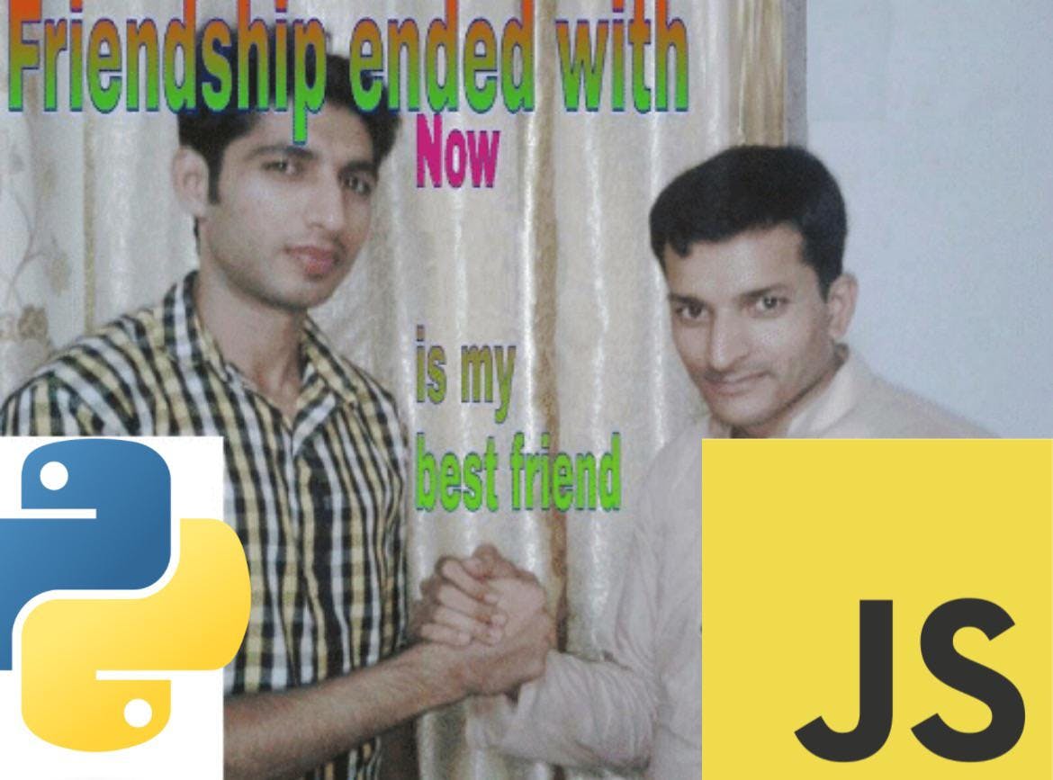 Friendship ended with meme about programming languages.