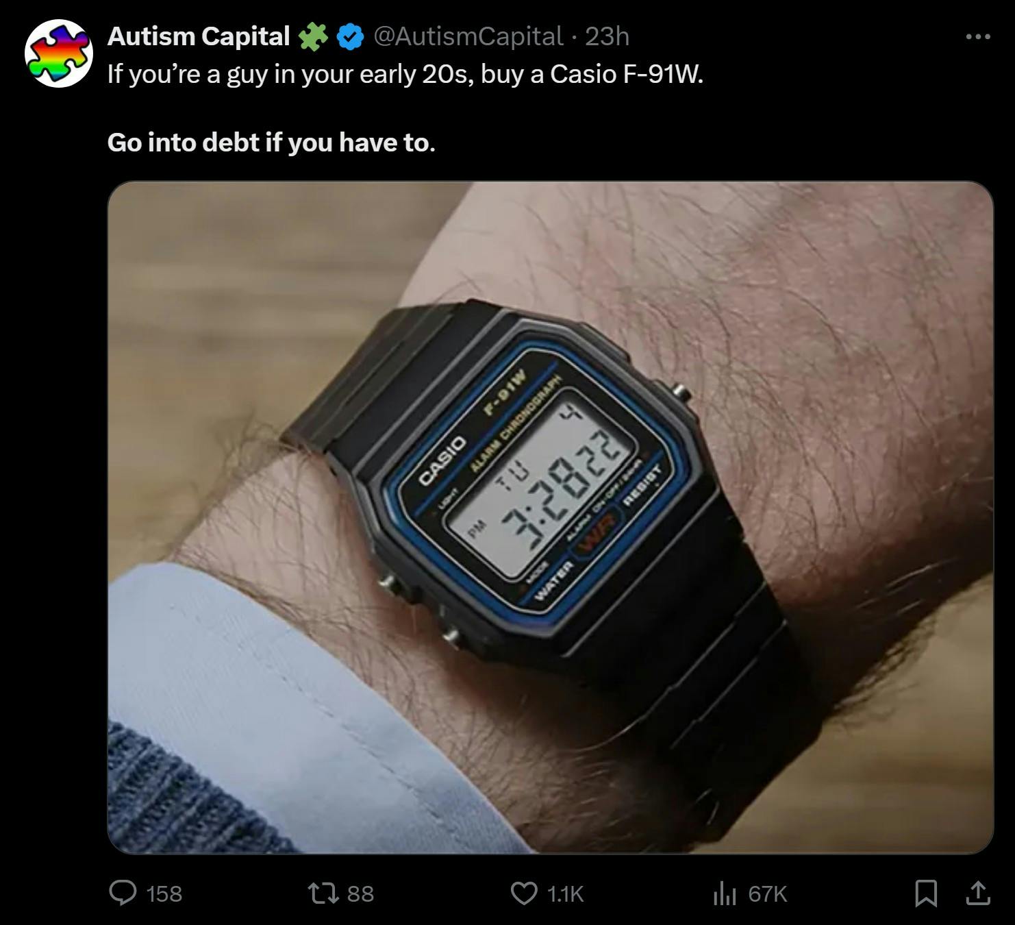 tweet that reads 'If you’re a guy in your early 20s, buy a Casio F-91W, go into debt if you have to'