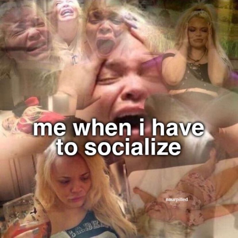 Introvert meme of many photos of a crying blonde woman. Text in the middle reads, 'me when i have to socialize.'