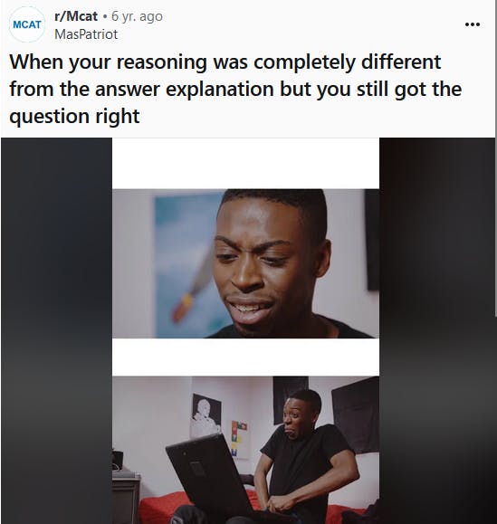 Two screenshots of a man frowning and then reaching into his pants with the caption 'when you reasoning was completely different from the answer explanation but you still got the question right.'