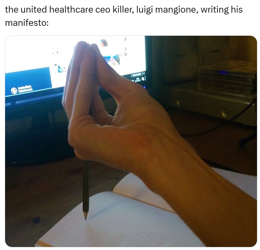 'the united healthcare ceo killer, luigi mangione, writing his manifesto:' followed by a photo of a stereotypical Italian hand gesture of upraised pinched fingers.