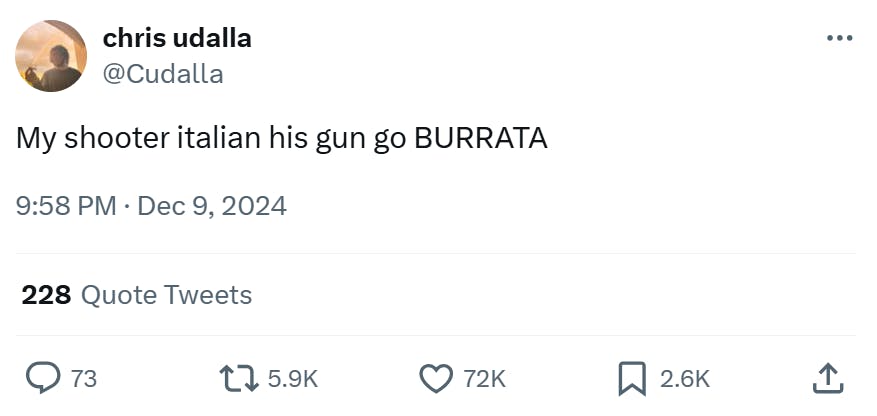 Tweet that reads, 'My shooter italian his gun go BURRATA'