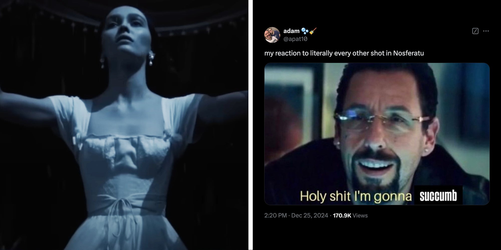Still of woman at window in Nosferatu(l), Meme that says 'my reaction to literally every other shot in nosferatu and it's adam sandler from uncut gems saying 'holy shit I'm gonna succumb'(l)