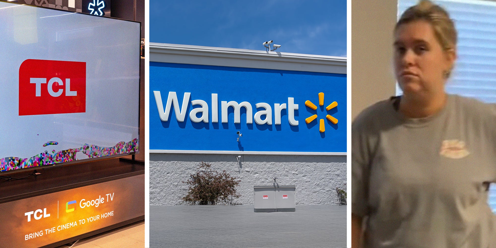 TCL Tv on display(l) Walmart Store Front(c) woman looking disappointed (r)