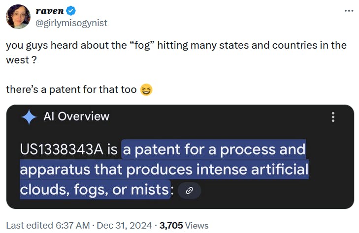 Tweet with a screenshot of an AI description of a fog machine patent reading 'you guys heard about the “fog” hitting many states and countries in the west ? there’s a patent for that too.'