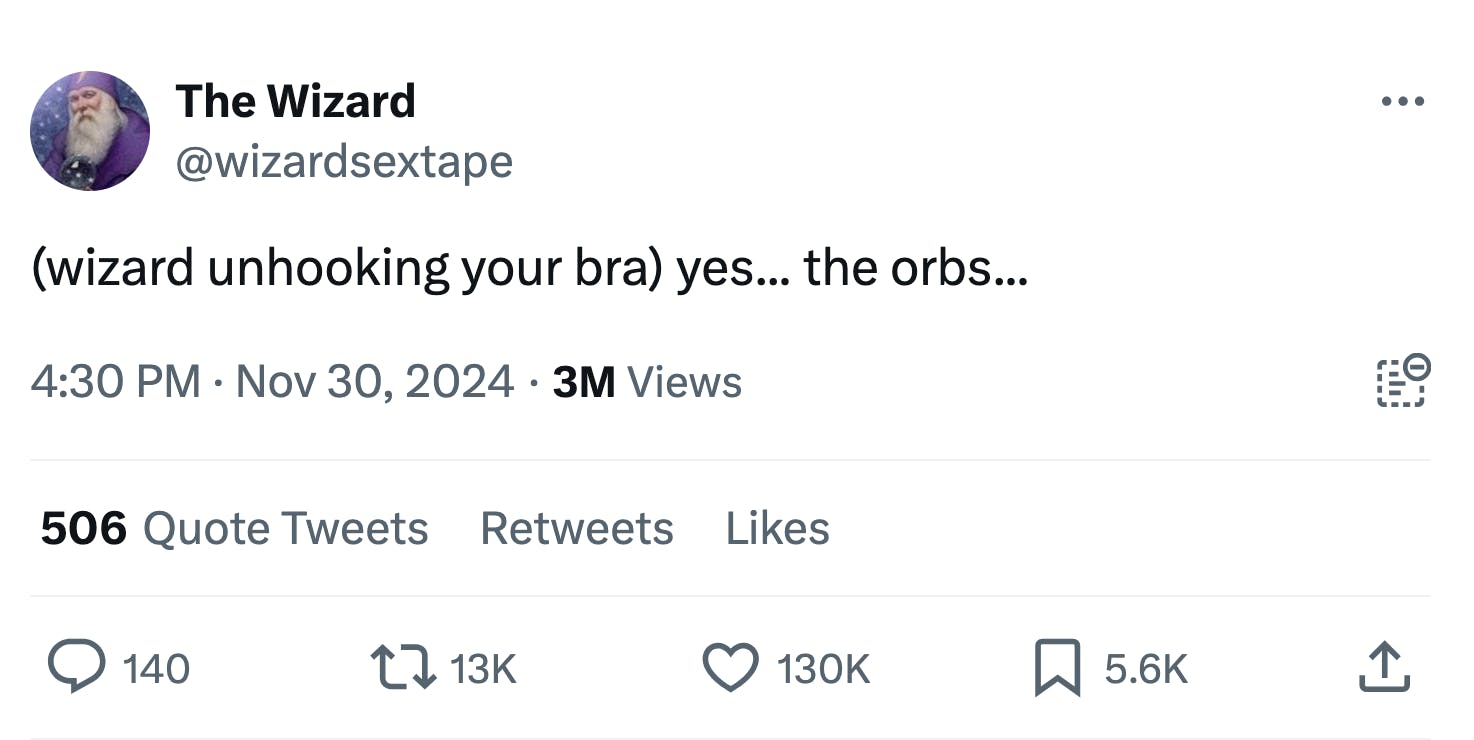 Tweet that reads, '(wizard unhooking your bra) yes... the orbs...'