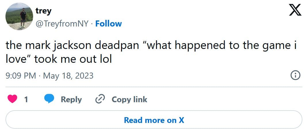 tweet that reads 'the mark jackson deadpan 'what happened to the game i love' took me out lol'