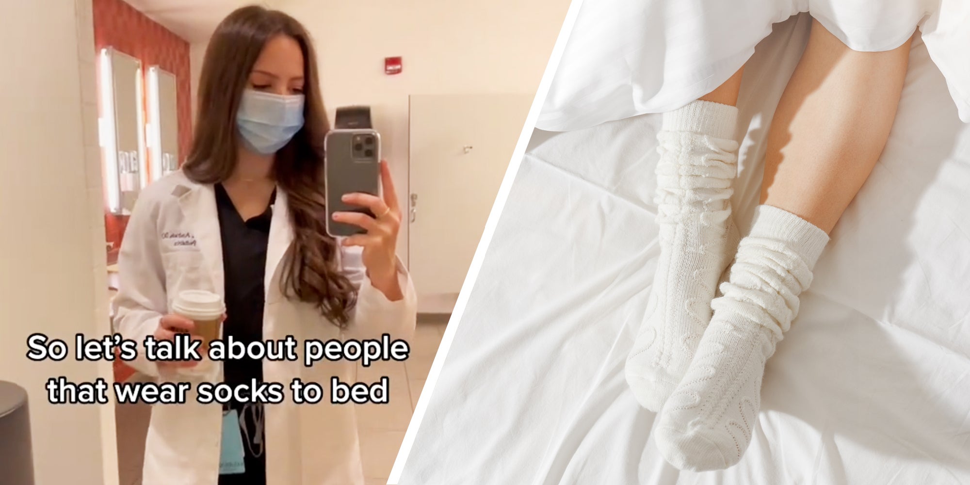 Doctor talking with text 'so lets talk about people that wear socks to bed'(l), Socks on feet in bed(r)