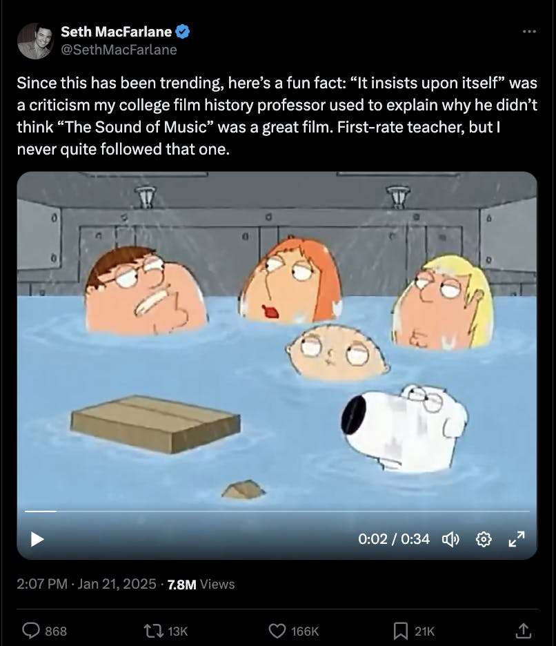 An X meme from Seth McFarlane of the family guy family drowning in some kind of ship. Father says he doesn't like The Godfather and the family is arguing with him. The caption reads 'Since this has been trending, here’s a fun fact: “It insists upon itself” was a criticism my college film history professor used to explain why he didn’t think “The Sound of Music” was a great film. First-rate teacher, but I never quite followed that one.'