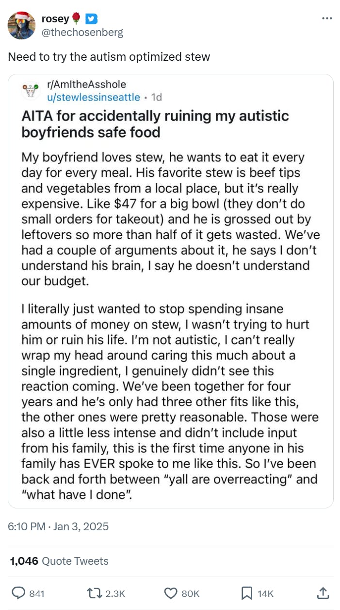 Tweet about the autistic boyfriend's safe food being 'ruined.' They write, 'Need to try the autism optimized stew' with a screenshot of the first two paragraphs of the Reddit post.