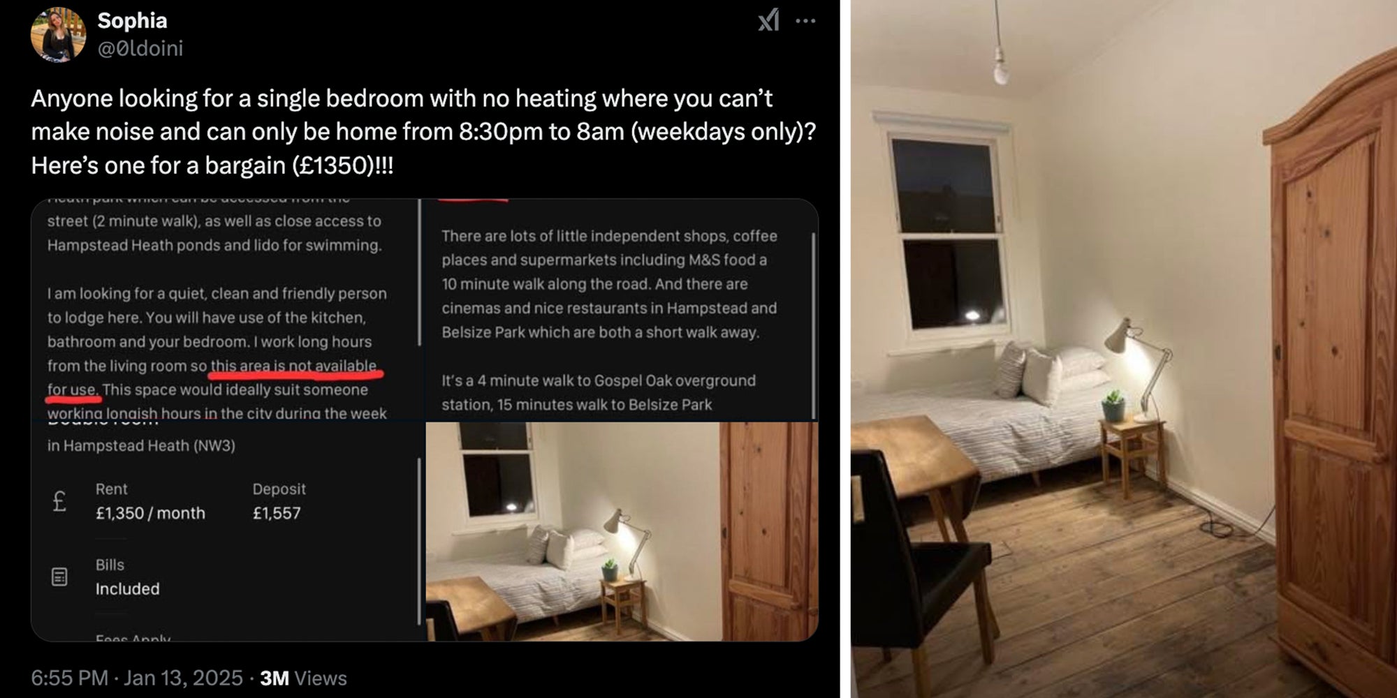 Post text "anyone looking for a single bedroom with no heating where you can't make noise and can only be home from 8.30pm to 8am (weekdays only)? Here's one for a bargain (1350 pounds) with posts(l), Bedroom(r)