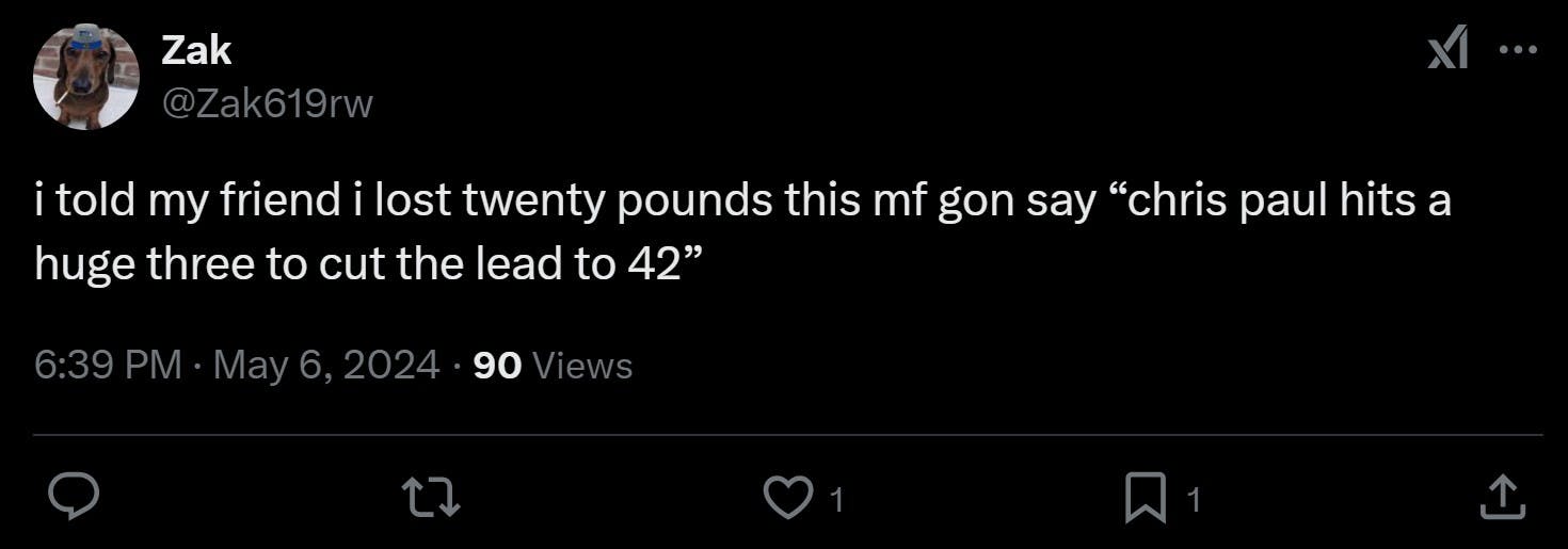 'i told my friend i lost twenty pounds this mf gon say 'chris paul hits a huge three to cut the lead to 42''