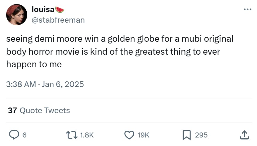 Golden Globes meme, text reads, 'seeing demi moore win a golden globe for a mubi original body horror movie is kind of the greatest thing to ever happen to me'