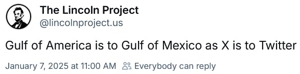 Bluesky post reading 'Gulf of America is to Gulf of Mexico as X is to Twitter.'