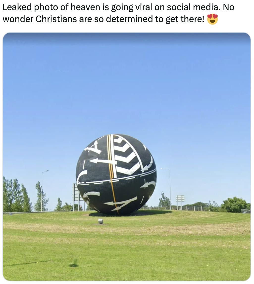 Leaked photo of heaven meme with a photo of a large ball in a field covered with road tarmac directional paintings.