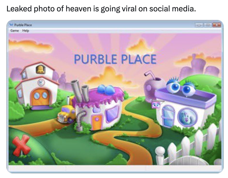 Leaked photo of heaven meme with a photo of 'purble place'